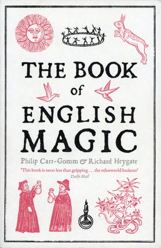 The Book Of English Magic Reprint Philip Carrgomm