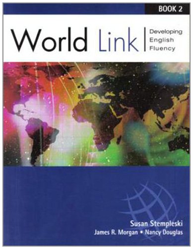 World Link Book 2 Developing English Fluency 1st Susan Stempleski