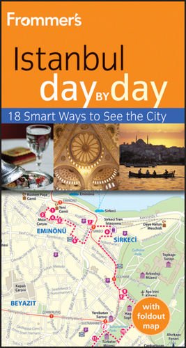 Frommers Istanbul Day By Day 2nd Edition Emma Levine