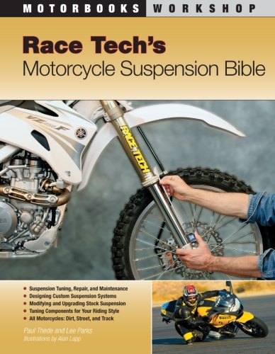 Race Techs Motorcycle Suspension Bible First Paul Thede Lee Parks