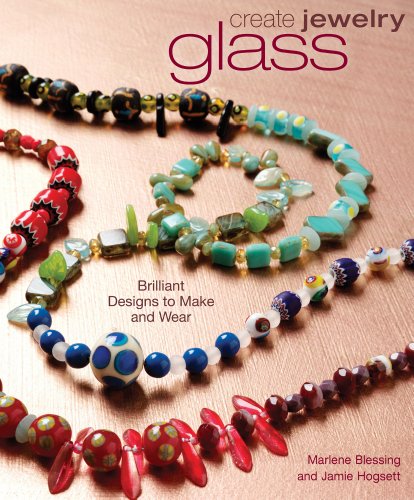 Create Jewelry Glass Marlene Blessing Jamie Hogsett