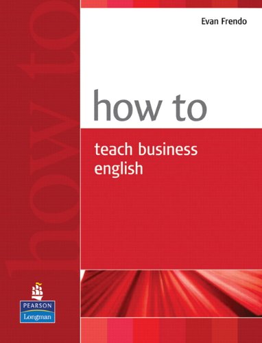 How To Teach Business English 1st Evan Frendo