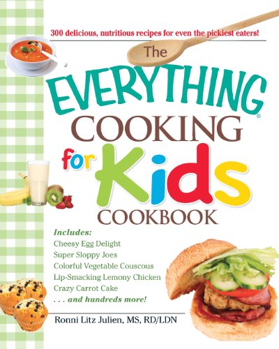 The Everything Cooking For Kids Cookbook Ronni Litz Julien