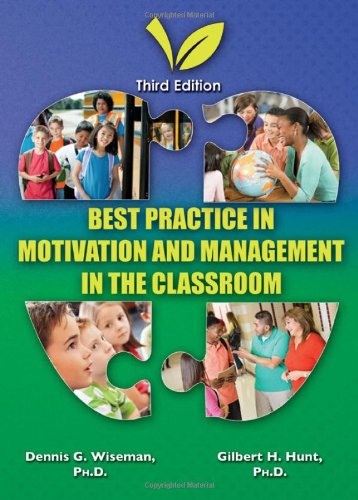 Best Practice In Motivation And Management In The Classroom 3rd Edition Dennis G Wiseman