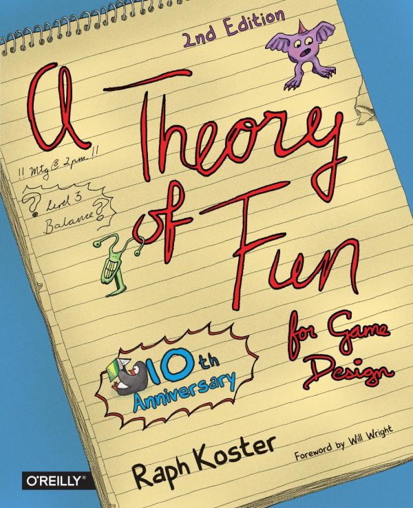 Theory Of Fun For Game Design Second Edition Raph Koster