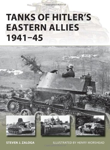 Tanks Of Hitlers Eastern Allies 194145 Steven J Zaloga