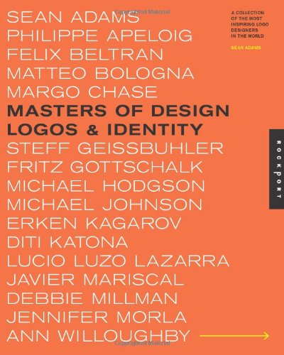 Masters Of Design Logos Identity A Collection Of The Most Inspiring Logo Designers In The World Sean Adams