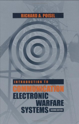 Introduction To Communication Electronic Warfare Systems 2nd Edition Richard Poisel