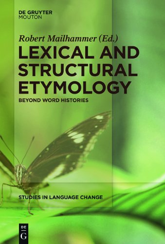Lexical And Structural Etymology Robert Mailhammer
