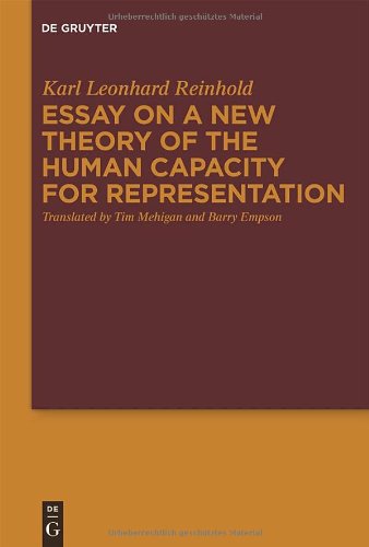 Essay On A New Theory Of The Human Capacity For Representation 1st Edition Karl Leonhard Reinhold
