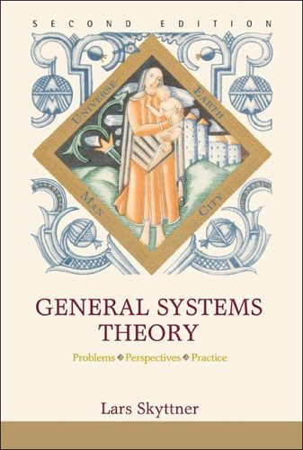 General Systems Theory Problems Perspectives Practice 2nd Edition Lars Skyttner