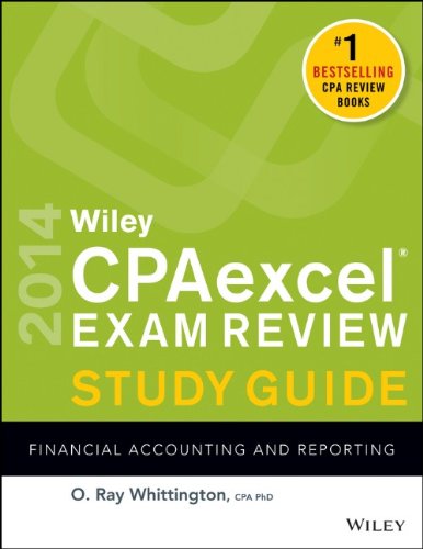 Wiley Cpaexcel Exam Review 2014 Study Guide Financial Accounting And Reporting 11th Edition O Ray Whittington