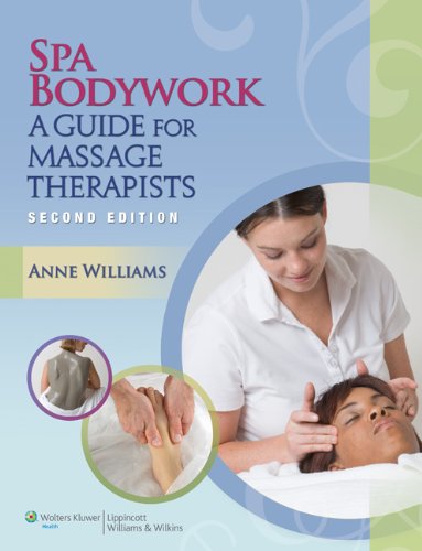 Spa Bodywork 2nd Edition Anne Williams