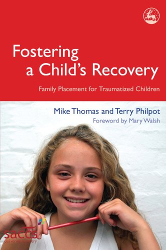 Fostering A Childs Recovery Family Placement For Traumatized Children Mike Thomas