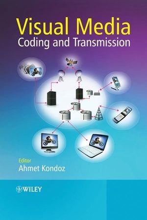 Visual Media Coding And Transmission 1st Edition Ahmet Kondoz