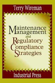 Maintenance Management And Regulatory Compliance Strategies Terry Wireman