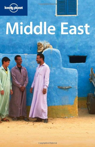 Middle East 6th Edition Anthony Ham Rafael Wlodarski Jenny Walker