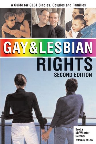 Gay And Lesbian Rights 2e A Guide For Glbt Singles Couples And Families 2nd Edition Brette Mcwhorter Sember