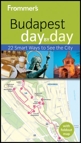 Frommers Budapest Day By Day 2nd Edition Robert Smyth