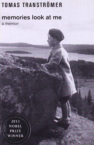 Memories Look At Me A Memoir 1st Edition Tomas Transtromer Robin Fulton