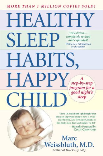 Healthy Sleep Habits Happy Child 1st Edition Marc Weissbluth