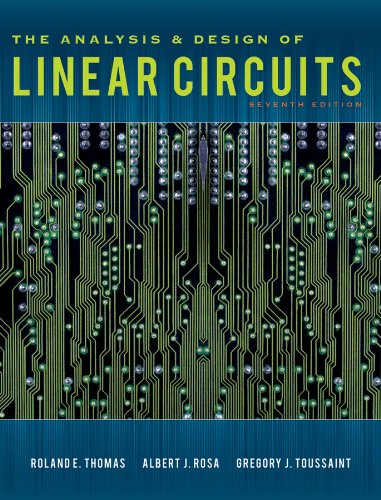 The Analysis And Design Of Linear Circuits 7th Edition Roland E Thomas