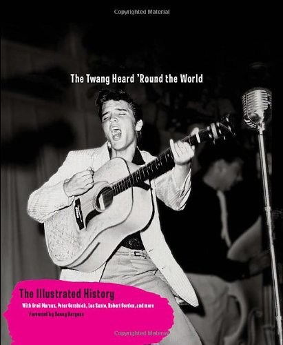 Rockabilly The Twang Heard Round The World The Illustrated History First Michael Dregni