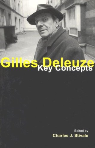 Gilles Deleuze Key Concepts Charles J Stivale