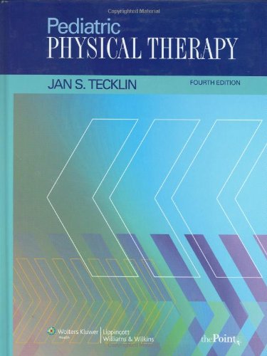 Pediatric Physical Therapy Fourth Jan Stephen Tecklin Ms Pt