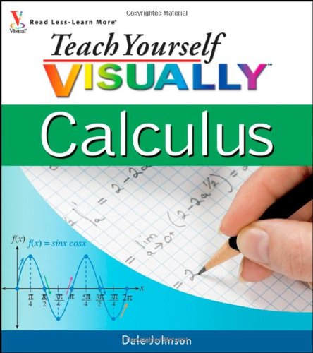 Teach Yourself Visually Calculus 1st Edition Dale W Johnson Ma