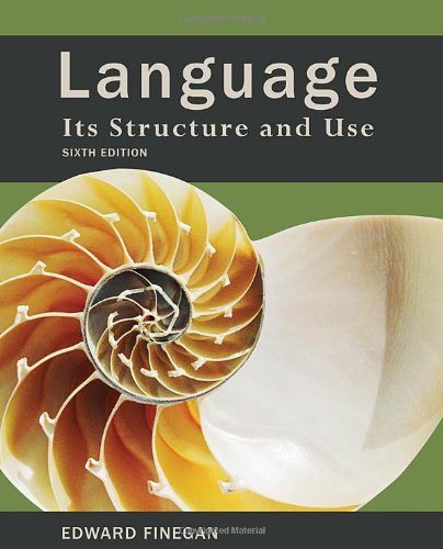 Language Its Structure And Use 6th Edition Edward Finegan
