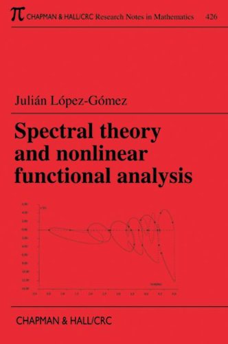Spectral Theory And Nonlinear Functional Analysis 1st Edition Julian Lopezgomez