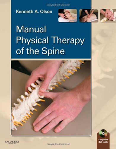 Manual Physical Therapy Of The Spine 1e Kenneth A Olson Pt Dhsc Ocs Faaompt