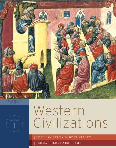 Western Civilizations Their History Their Culture Vol 1 Seventeenth Edition Judith Coffin