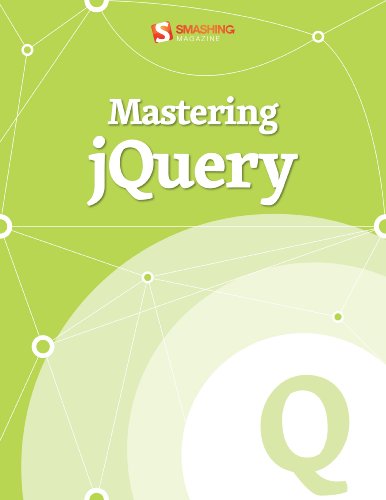 Mastering Jquery 1st Edition Smashing Magazine