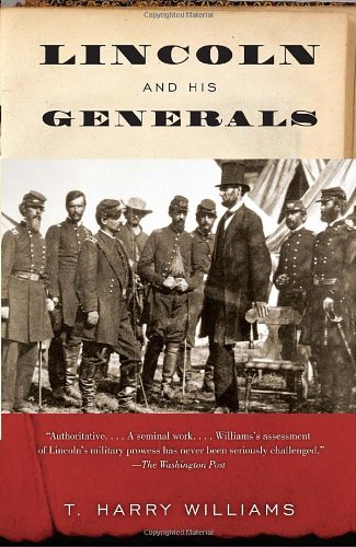 Lincoln And His Generals T Harry Williams