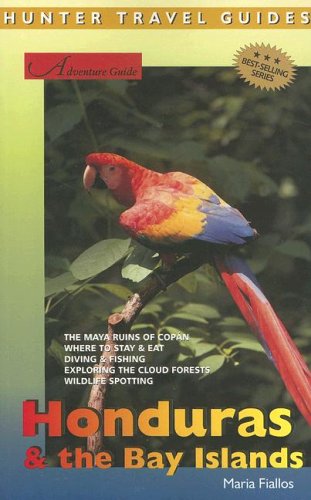 Adventure Guide Honduras The Bay Islands Maria Fiallos