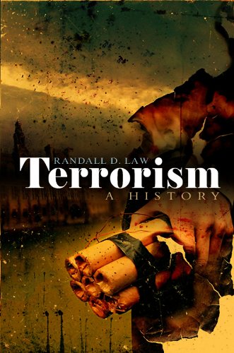 Terrorism A History Randall Law