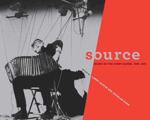 Source Music Of The Avantgarde 19661973 Larry Austin Douglas Kahn