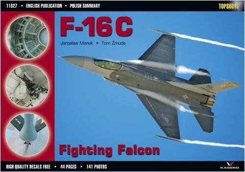 F16c Fighting Falcon Jaroslaw Manek Jaroslaw Manek Tom Zmuda