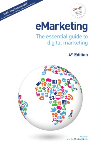 Emarketing The Essential Guide To Digital Marketing 4th Edition Rob Stokes