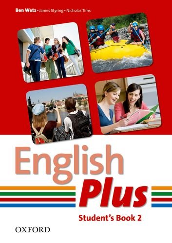 English Plus 2 Student Book An English Secondary Course For Students Aged 1216 Years Tims Nicholas