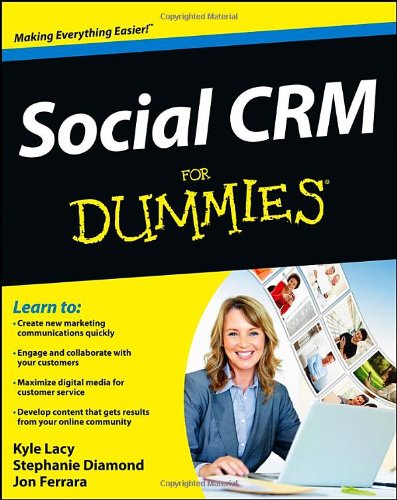 Social Crm For Dummies 1st Edition Kyle Lacy Stephanie Diamond