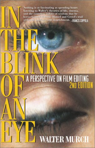 In The Blink Of An Eye Revised 2nd Edition 2 Revised Walter Murch