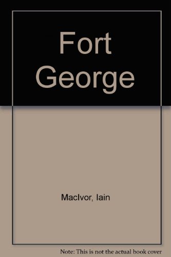 Fort George Iain Macivor