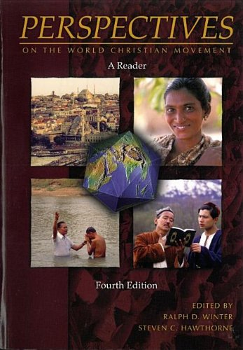 Perspectives On The World Christian Movement A Reader 4th Edition
