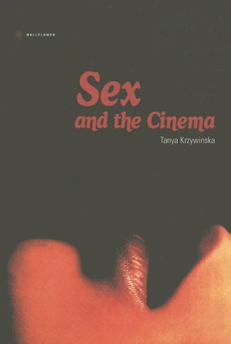 Sex And The Cinema Tanya Krzywinska