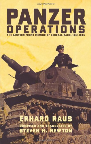 Panzer Operations The Eastern Front Memoir Of General Raus 19411945 Erhard Raus