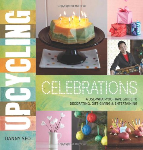 Upcycling Celebrations Danny Seo