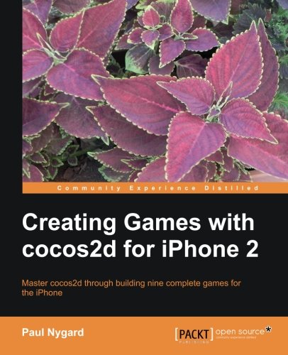 Creating Games With Cocos2d For Iphone 2 Paul Nygard